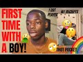 FIRST TIME MESSING WITH A BOY !! (DETAILED+RECEIPTS) *MUST WATCH*