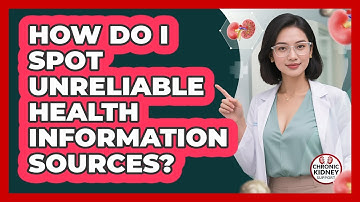 How Do I Spot Unreliable Health Information Sources?