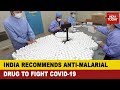 Coronavirus: ICMR prescribes anti-malarial drug Hydroxy-Chloroquine for high-risk COVID-19 cases