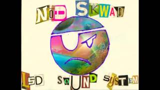 NOD SKWAD - LSD Sound System [Full Mixtape]