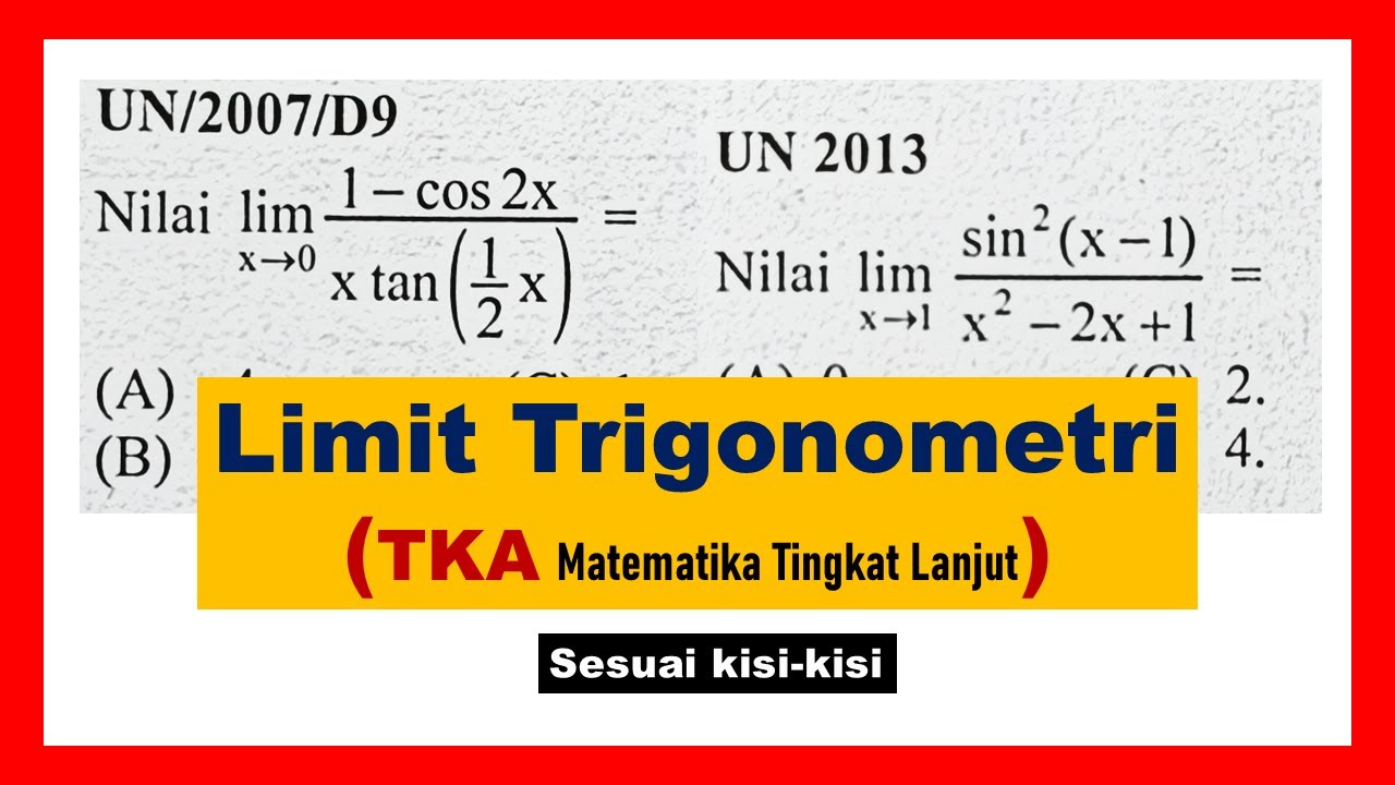 Limit trigonometri, tka matematika lanjut, sesuai kisi kisi, by Top Mat
