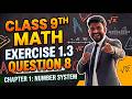 9th Math Exercise : 1.3 Question • 8 || Chapter - 1 (Number System) || #anoption04 #ncert