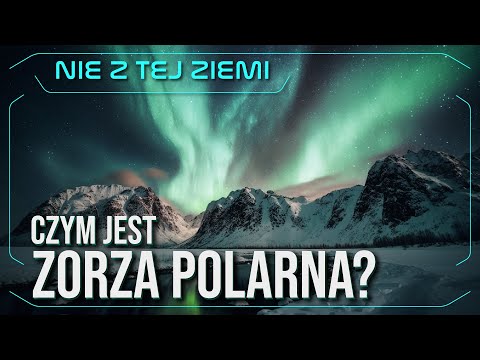Wideo: Dlaczego zdarzają się zorzy polarne?