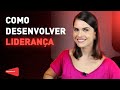 Como desenvolver Liderança | Comunicação e Oratória