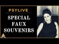 Psylive spcial faux souvenirs