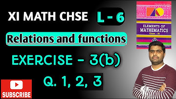 Exercise 3(b) | Relations and functions | class 11 chse math chapter 3 in odia |
