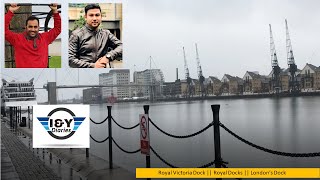 Royal Victoria Dock || Royal Docks || London’s Dock