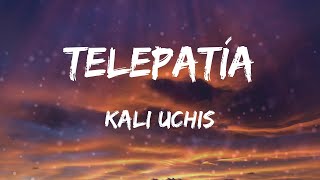 Kali Uchis - telepatía (Letras)