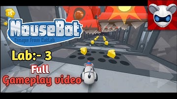 MouseBot lab 3 ,full level walkthrough full gameplay video 