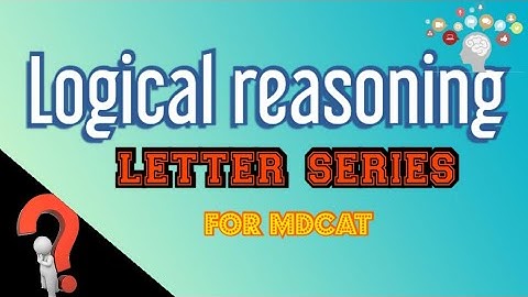 Logical reasoning || test for mdcat || lecture#3 ||Letter series by All Learning school