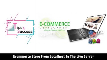 How To Move The  Ecommerce Store From Localhost To The Live Server #2020 #Magento