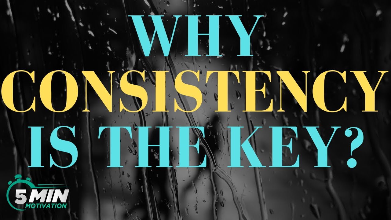Unleashing Potential: The Power of Consistency |Inspiration video ...