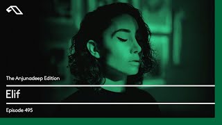 The Anjunadeep Edition 495 with Elif