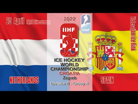 NED - ESP | 2022 Ice Hockey World Championship - Division II A Game 1