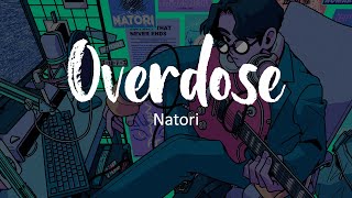 なとり NATORI - OVERDOSE (EASY LYRICS)