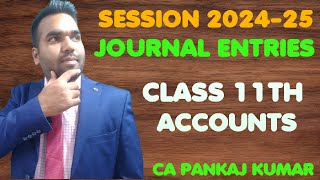 Journal Entries  Lecture 4 |Class 11th| |Accounts| session 202425