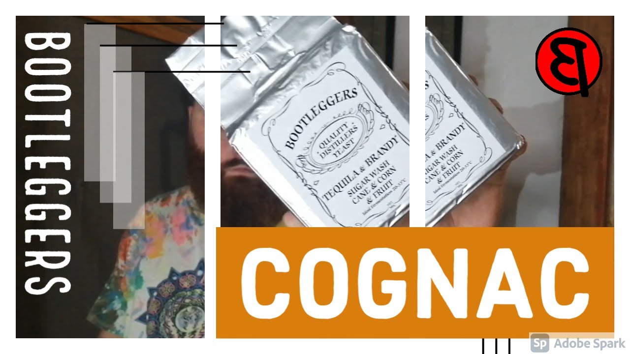 Making Cognac:Bootleggers Recipe And Yeast...