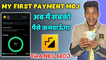 My First Payment From Moj || Moj App se paise kaise kamaye 2022 || Moj for creators