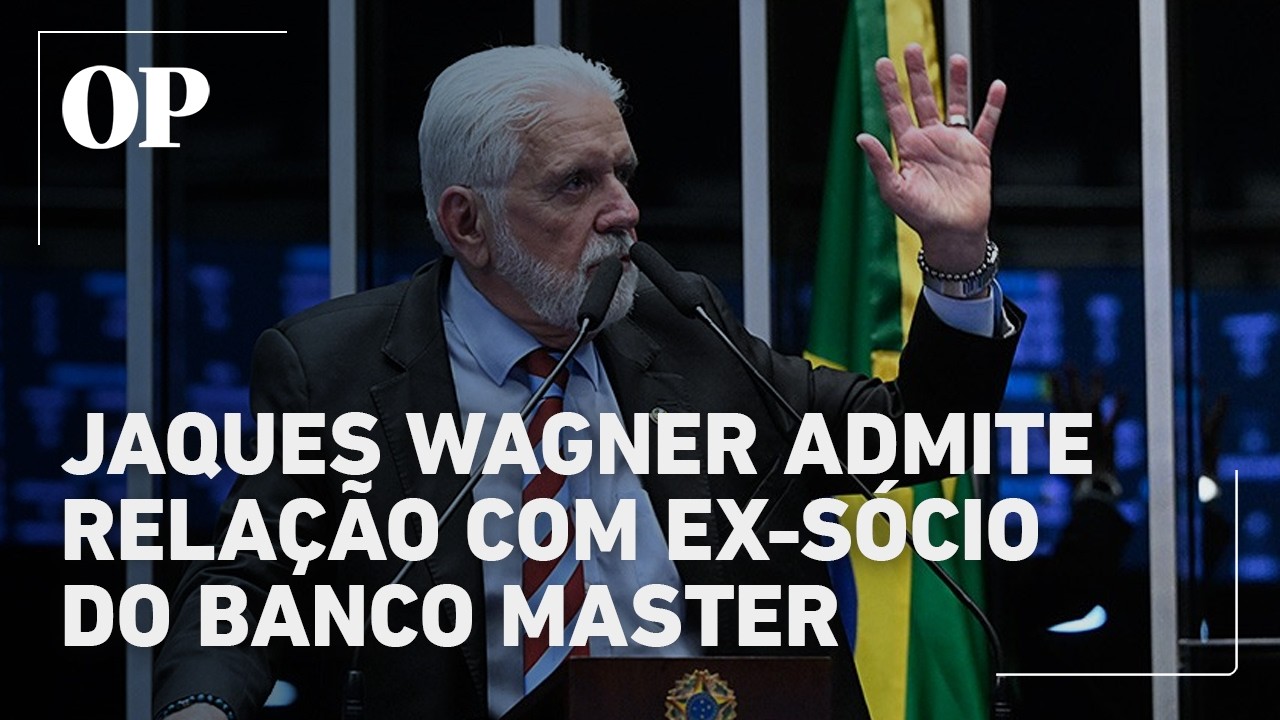 Jaques Wagner admite relação com ex-sócio do Banco Master e reclama de PF a Lula