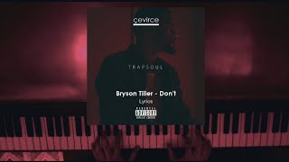 Don't - Bryson Tiller (Piano Cover)