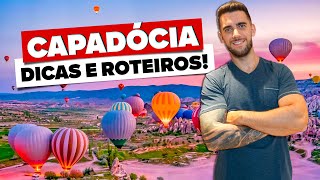 CAPADÓCIA: Todas as dicas de viagem! Roteiros, quando ir, o que fazer e onde ficar!