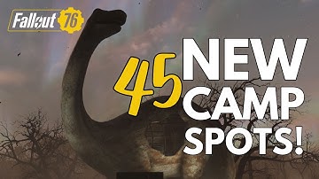 45 NEW CAMP Locations in Burning Springs on Fallout 76 2025