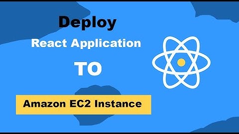 Deploy React application to Amazon EC2 instance | Server