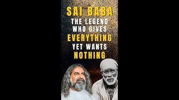 Mohanji & Shirdi Sai Baba: Sai Baba gives everything yet wants nothing - episode 18 I #shorts