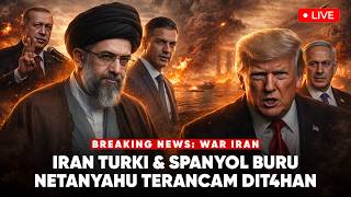 BREAKING NEWS! Turki-Spanyol-Iran bersatu Lawan Israel, Trump & Netanyahu Panik, Rencana Terbongkar