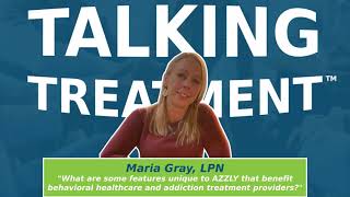 AZZLY's unique features benefit behavioral healthcare and addiction treatment providers