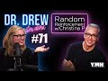 Ep. 71 Random Reinforcement w/ Christina P | Dr. Drew After Dark