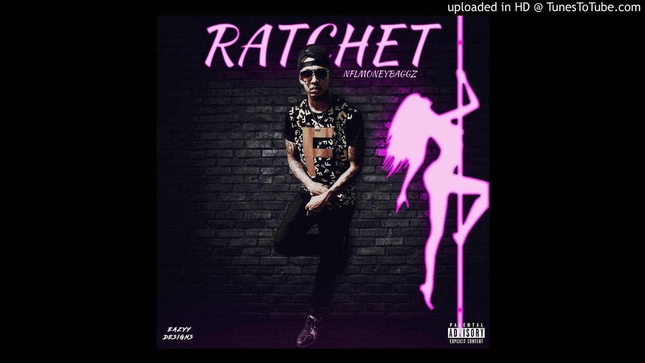 nfl-moneybaggz-ratchet-prod-by-paven-melody