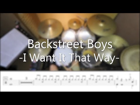 I Want It That Way - Backstreet Boys