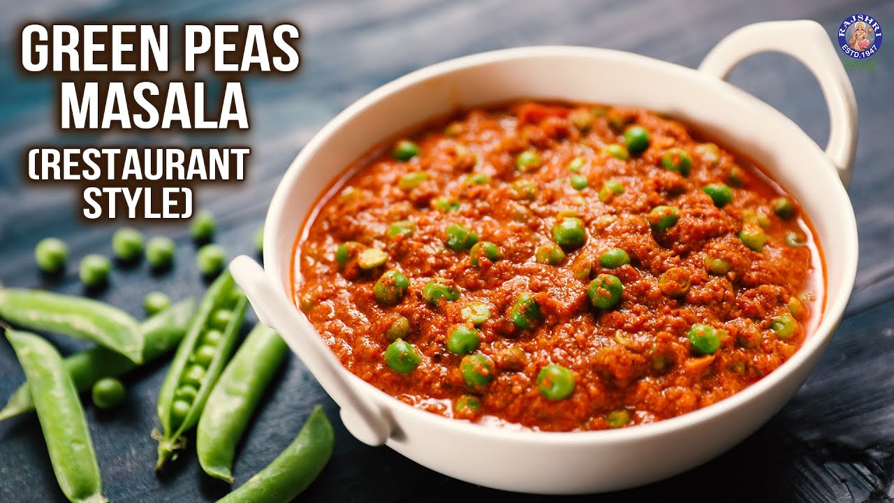 Green Peas Masala Recipe | Restaurant Style | Green Peas Gravy | Side Dish For Roti, Paratha & Rice | ข้อมูลทั้งหมดที่เกี่ยวข้องกับwater side restaurantที่สมบูรณ์ที่สุด
