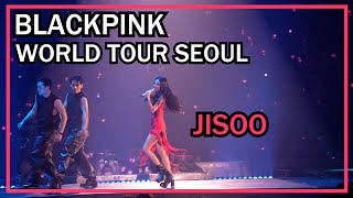 221015 BlACKPINK JISOO Solo Stage | WORLD TOUR SEOUL | 블랙핑크 월드투어 서울 | 지수솔로 무대 [BORN PINK]