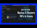 Easy  fast  how to backup and restore a vm in azure