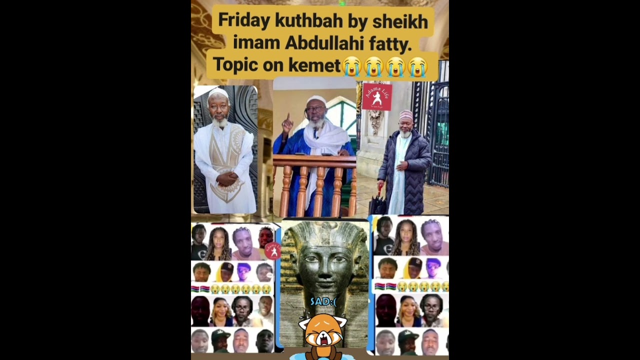 friday kuthbah by sheikh imam Abdullahi fatty Topic on kemet  02.02.2024