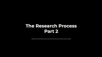The Research Process: Part 2