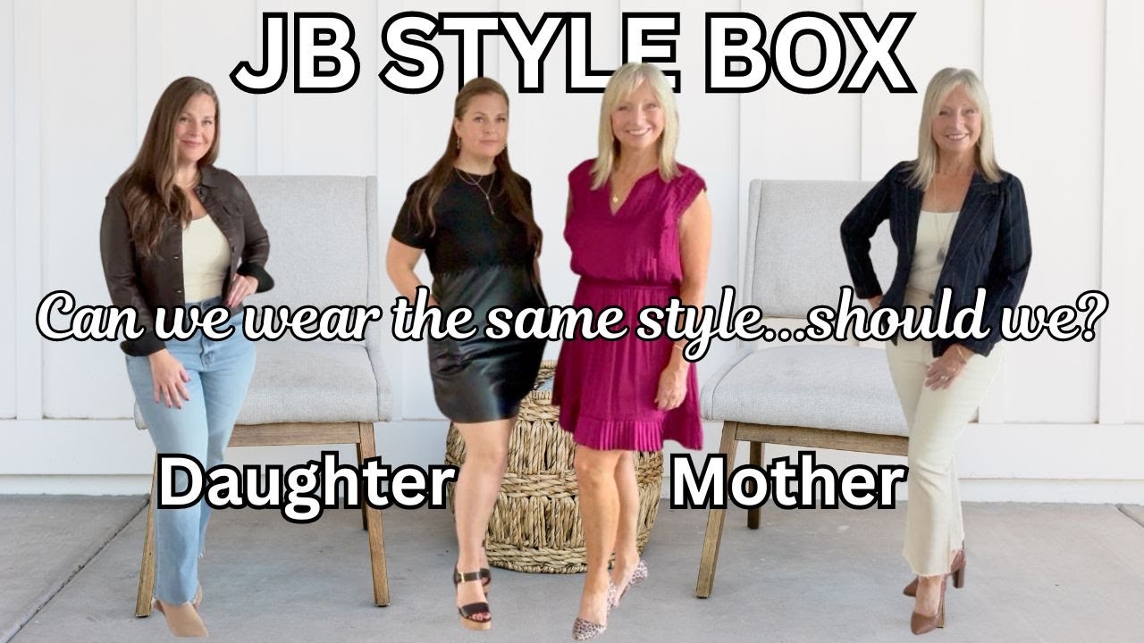 JB Style Box, Can MOTHER and DAUGHTER wear the SAME Styles? Unboxing ...