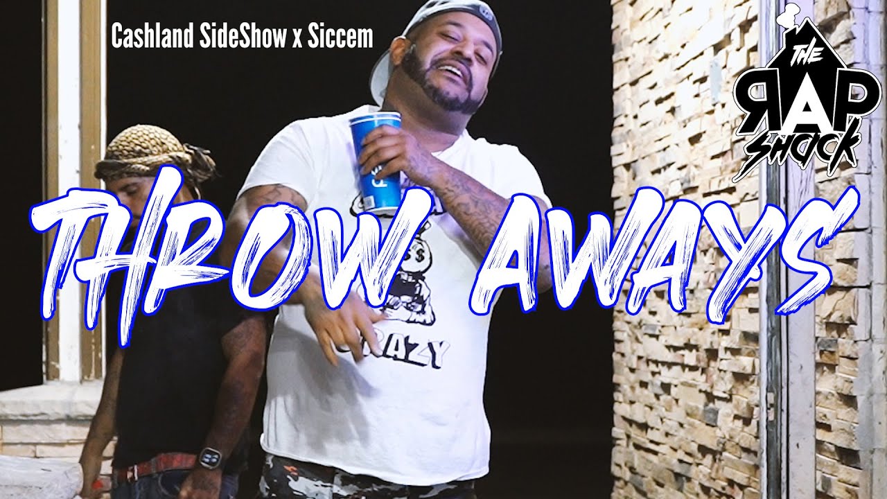 CashlandSideshow x Siccem  - Throw Aways (Official Music Video)