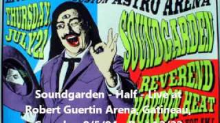 Soundgarden - Half - Robert Guertin Arena, Gatineau, Canada - 8/5/94 - Part 12/22