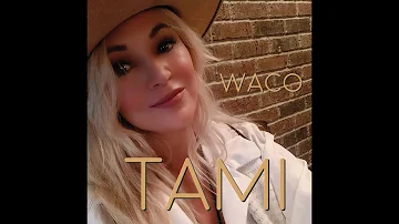 Tami - Waco [Official Music Video]