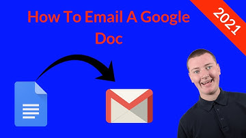 How To Email A Google Doc 2021