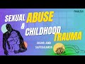 Sexual Abuse &amp; Childhood Trauma: Signs and Safeguards | FikrLess