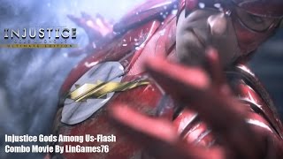 Injustice Gods Among Us Flash Combo Movie By LinGames76