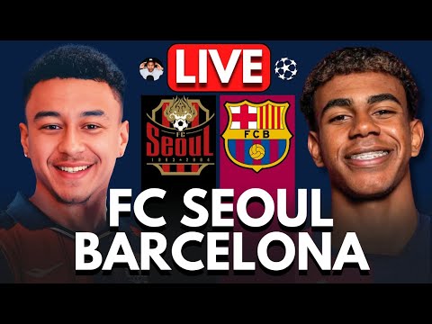 FC SEOUL vs BARCELONA LIVE | Pre-Season Friendly | Full Match LIVE Today FC SEOUL vs BARCELONA LIVE | Pre-Season Friendly | Full Match LIVE Today Thumbnail