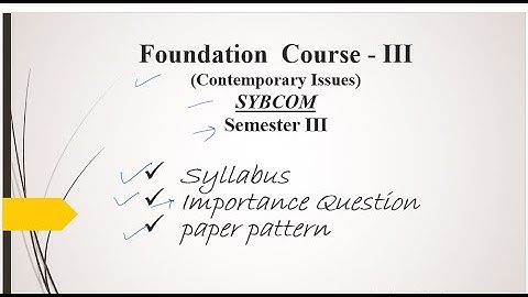 Sybcom Foundation Course sem 3 | Important question | Syllabus | Paper Pattern | Mumbai University