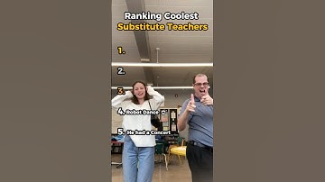 Ranking Coolest Substitute Teachers