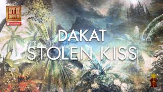 Dakat - Stolen Kiss [Otodayo Records]
