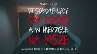 Anatom X Slvr - W Sobotę Lecę Do Pogo A W Niedzielę Na Mszę Official 2024 Tour Video